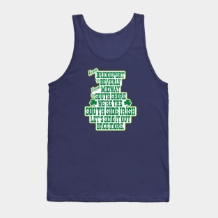 We're the South Side Irish Tank Top